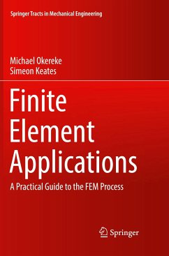 Finite Element Applications - Okereke, Michael;Keates, Simeon