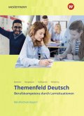 Themenfeld Deutsch - Ausgabe für Berufsschulen in Bayern