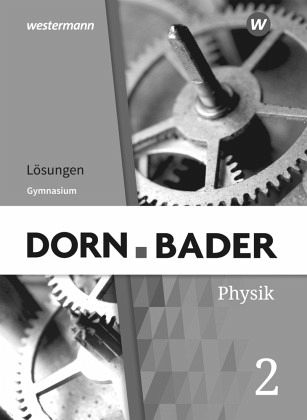 Dorn / Bader Physik SI - Allgemeine Ausgabe 2019 / Dorn/Bader Physik SI, Ausgabe 2019 für das G9 in Nordrhein-Westfalen und Schleswig-Holstein 2