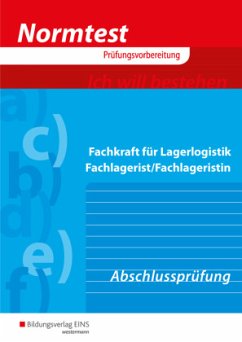 Normtest Fachkraft für Lagerlogistik, Fachlagerist/Fachlageristin - Jähring, Axel;Sanmann, Kay;Baumann, Gerd