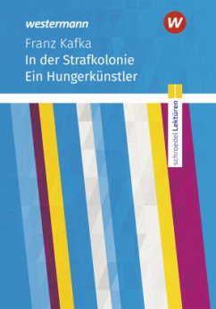 In der Strafkolonie. Ein Hungerkünstler - Kafka, Franz