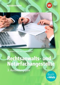 Rechtsanwalts- und Notarfachangestellte 3. Ausbildungsjahr.: Schülerband - Jungmann, Sven; Kunz, Petra; Creytz, Volker von; Zillmer, Matthias