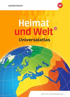 Heimat und Welt Universalatlas. Aktuelle Ausgabe Berlin / Brandenburg