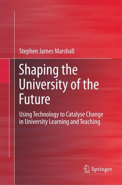Shaping the University of the Future - Marshall, Stephen James