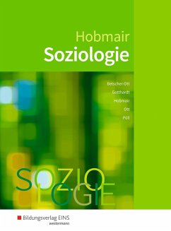 Soziologie. Schülerband - Gotthardt, Wilfried;Ott, Wilhelm;Betscher-Ott, Sylvia;Hobmair, Hermann
