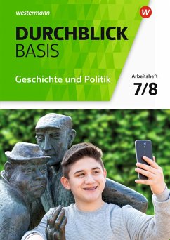 Durchblick Basis Geschichte und Politik 7 / 8. Geschichte und Politik. Arbeitsheft. Niedersachsen - Barth, Wera;Breiter, Rolf;Faust, Alexandra