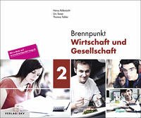 Brennpunkt Wirtschaft und Gesellschaft 2, Bundle ohne Lösungen