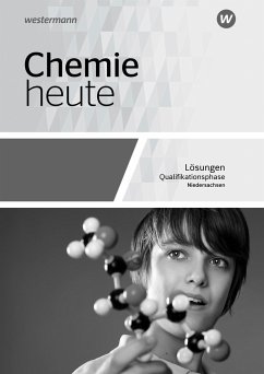 Chemie heute SII. Qualifikationsphase: Lösungen. Niedersachsen - Förster, Rosemarie;Kallfelz, Monika;König, Axel