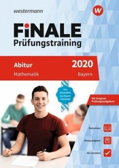 FiNALE Prüfungstraining 2020 - Abitur Bayern, Mathematik