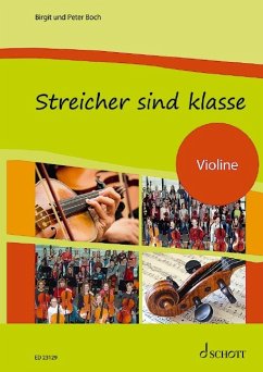 Streicher sind klasse - Boch, Peter;Boch, Birgit