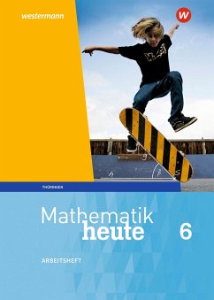 Mathematik heute 6. Arbeitsheft mit Lösungen. Thüringen - Fiedler, Christine;Günther, Sylvia;Reiche, Edeltraud