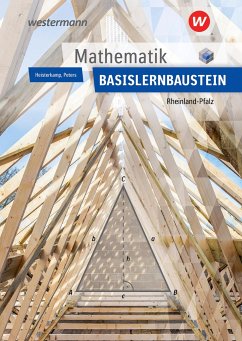Mathematik Lernbausteine Basislernbaustein: Schülerband. Rheinland-Pfalz - Peters, Jens;Heisterkamp, Markus