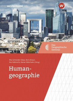 Humangeographie - Schneider-Sliwa, Rita;Wehrhahn, Rainer;Helbrecht, Ilse