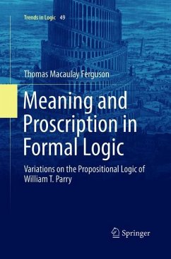 Meaning and Proscription in Formal Logic - Ferguson, Thomas Macaulay