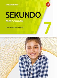 Sekundo 7. Schulbuch. Mathematik für differenzierende Schulformen. Allgemeine Ausgabe - Baumert, Tim;Lenze, Martina;Welzel, Peter