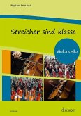 Schülerheft Violoncello / Streicher sind klasse Schülerheft Violoncello / Streicher sind klasse