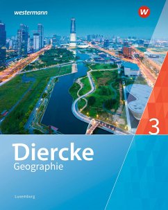 Diercke Geographie 3. Schülerband. Für Luxemburg - Bronder, Frank;Coner, Gisèle;Ganser-Servé, Nicole