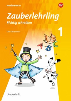 Zauberlehrling 1. Arbeitsheft. DS Druckschrift - Eggensperger, Kathrin