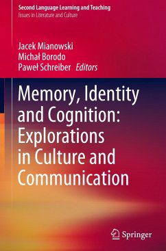 Memory, Identity and Cognition: Explorations in Culture and Communication