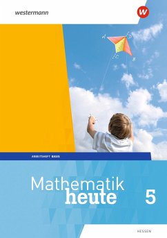 Mathematik heute 5. Arbeitsheft Basis mit Lösungen. Hessen