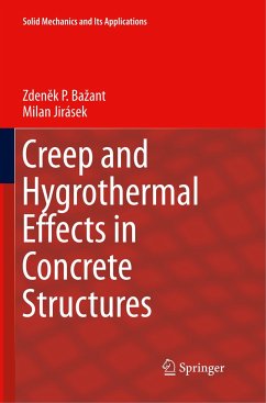 Creep and Hygrothermal Effects in Concrete Structures - Bazant, Zdenek P.;Jirásek, Milan