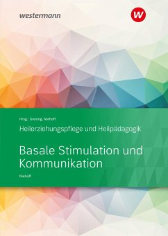 Heilerziehungspflege und Heilpädagogik. Schülerband. Basale Stimulation und Kommunikation - Niehoff, Dieter