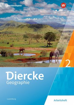 Diercke Geographie 2. Arbeitsheft. Für Luxemburg - Bronder, Frank;Coner, Gisèle;Ganser-Servé, Nicole