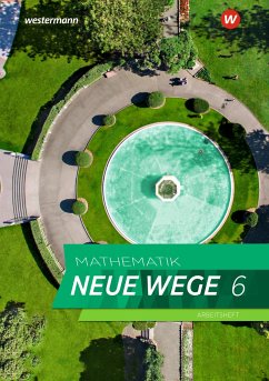 Mathematik Neue Wege SI 6 Arbeitsheft mit Lösungen. G9. Nordrhein-Westfalen, Schleswig-Holstein