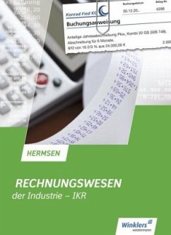 Rechnungswesen der Industrie - IKR - Schülerband - Hermsen, Jürgen