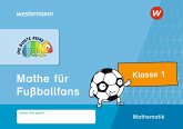 DIE BUNTE REIHE - Mathematik. Mathe für Fußballfans, Klasse 1