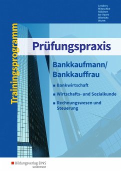 Prüfungspraxis Bankkaufmann/Bankkauffrau. Arbeitsbuch - Nöldner, Gerd;Wierichs, Günter;ter Voert, Andrea