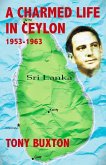 A Charmed Life in Ceylon 1953-1963 (eBook, ePUB)