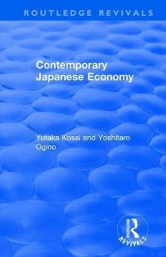 Contemporary Japanese Economy - Kosai, Yutaka; Ogino, Yoshitaro