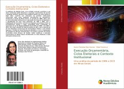 Cover Execução Orçamentária, Ciclos Eleitorais e Contexto Institucional