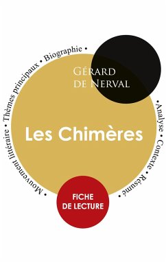 Fiche de lecture Les Chimères (Étude intégrale) - De Nerval, Gérard