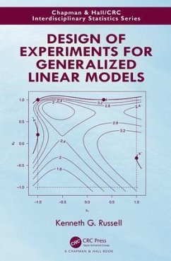 Design of Experiments for Generalized Linear Models - Russell, Kenneth G