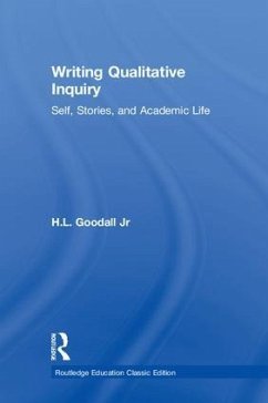 Writing Qualitative Inquiry - Goodall, H L
