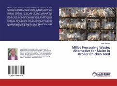 Millet Processing Waste: Alternative for Maize in Broiler Chicken Feed - Samuel, Isaac