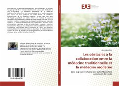 Les obstacles à la collaboration entre la médecine traditionnelle et la médecine moderne - Poly, Abdoulaye