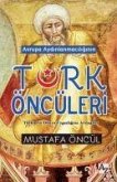 Avrupa Aydinlanmaciliginin Türk Öncüleri