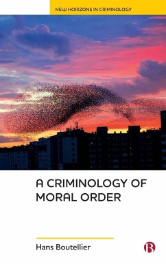 A Criminology of Moral Order - Boutellier, Hans