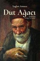 Dut Agaci - Atmaca, Tayfun