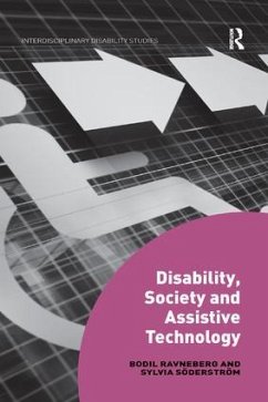 Disability, Society and Assistive Technology - Ravneberg, Bodil; Söderström, Sylvia