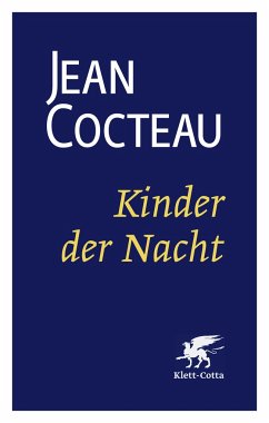 Kinder der Nacht (Cotta's Bibliothek der Moderne) - Cocteau, Jean