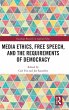 Media Ethics, Free Speech, and the... - Bild 1