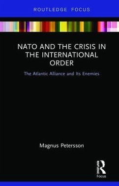 NATO and the Crisis in the International Order - Petersson, Magnus