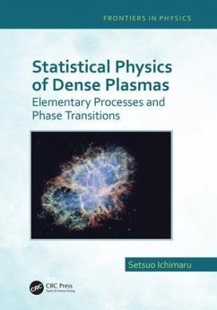 Statistical Physics of Dense Plasmas - Ichimaru, Setsuo