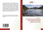 Les techniques juridiques de la prévention de la pollution de l¿eau