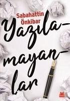 Yazilamayanlar - Önkibar, Sabahattin