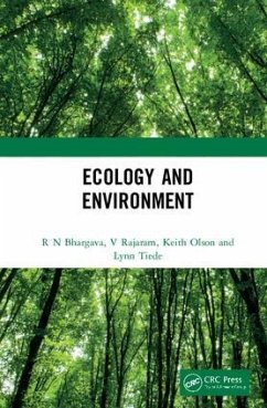 Ecology and Environment - Bhargava, R N; Rajaram, V.; Olson, Keith